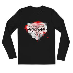 Unapologetically Arrogant Long Sleeve Fitted Crew