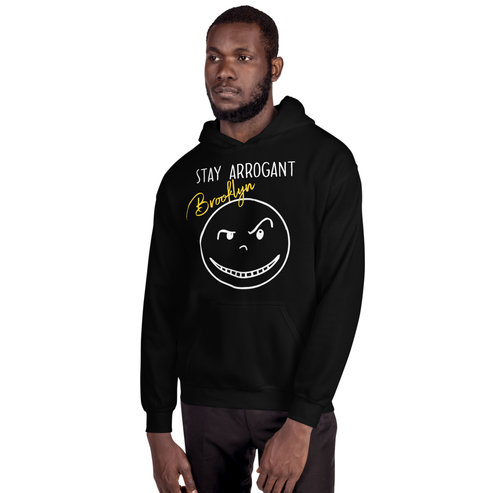 Stay Arrogant Brooklyn Hoodie