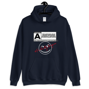 Rated Arrogant Hoodie