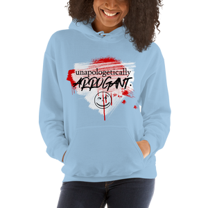 Unapologetically Arrogant  Hoodie (10 colors)