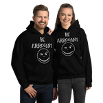 Be ARROGANT Hoodie