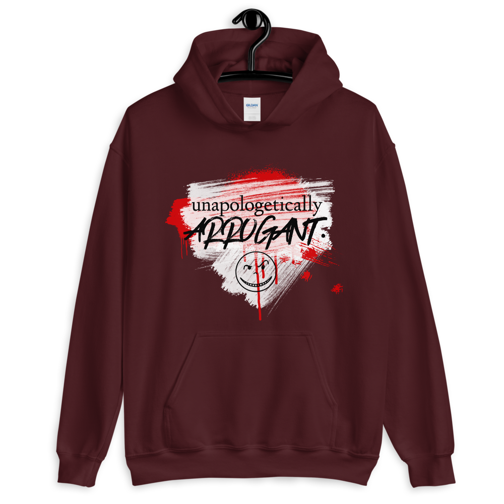 Unapologetically Arrogant  Hoodie (10 colors)