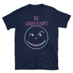 BE ARROGANT Pink Sherbert Short-Sleeve T-Shirt