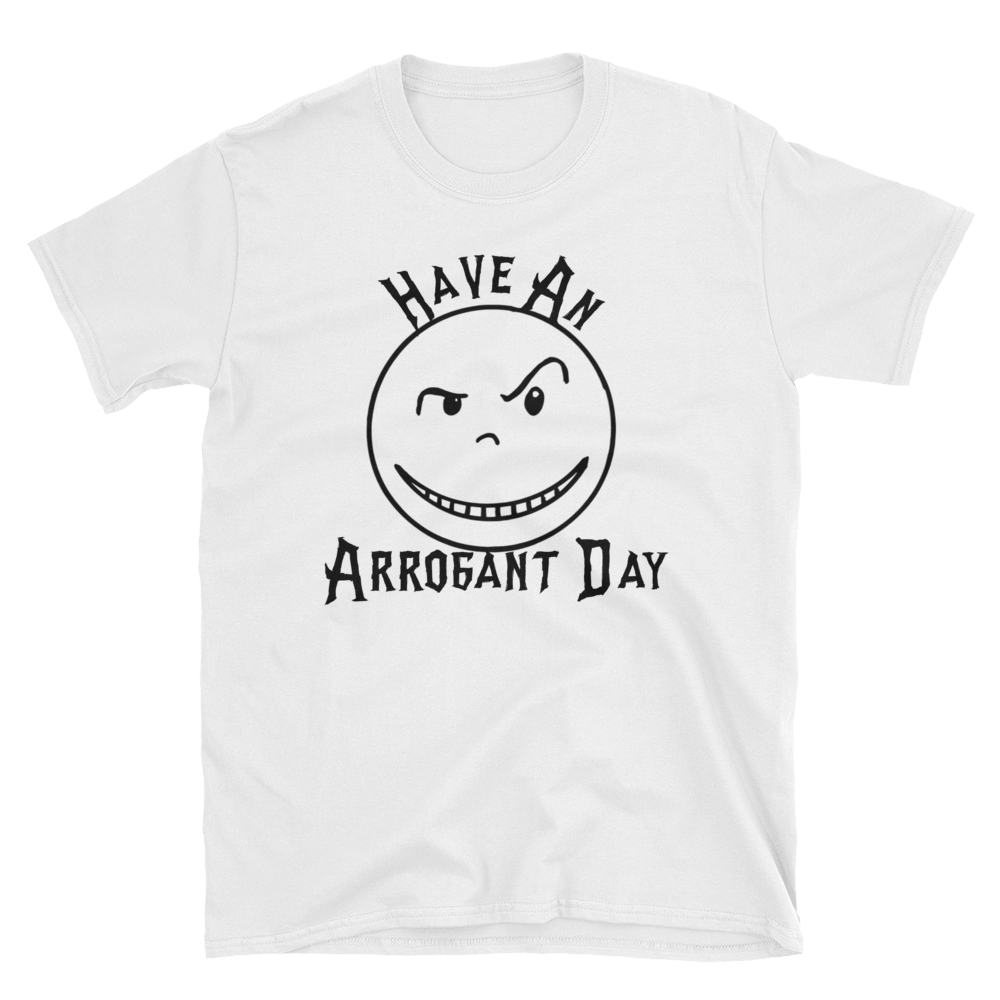 ARROGANT DAY WHITE TSHIRT