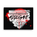 Unapologetically Arrogant Custom Canvas Art