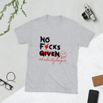 No F*cks Given T-Shirt